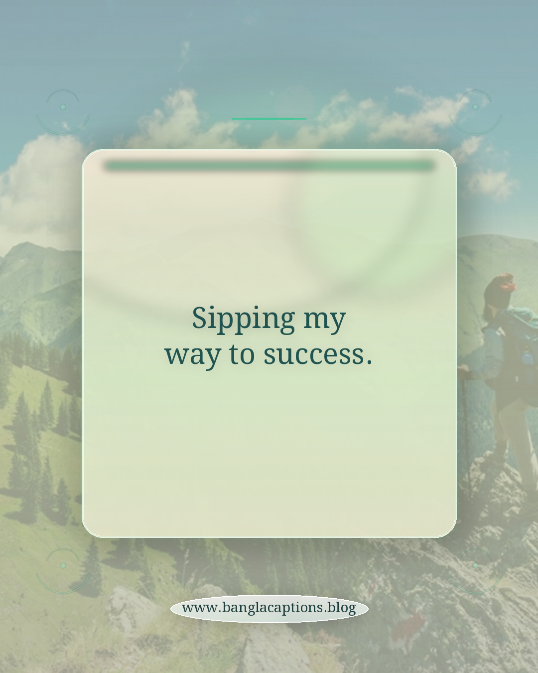 Sipping my way to success. - ইংরেজি-বাংলা মিক্স কফি ক্যাপশন