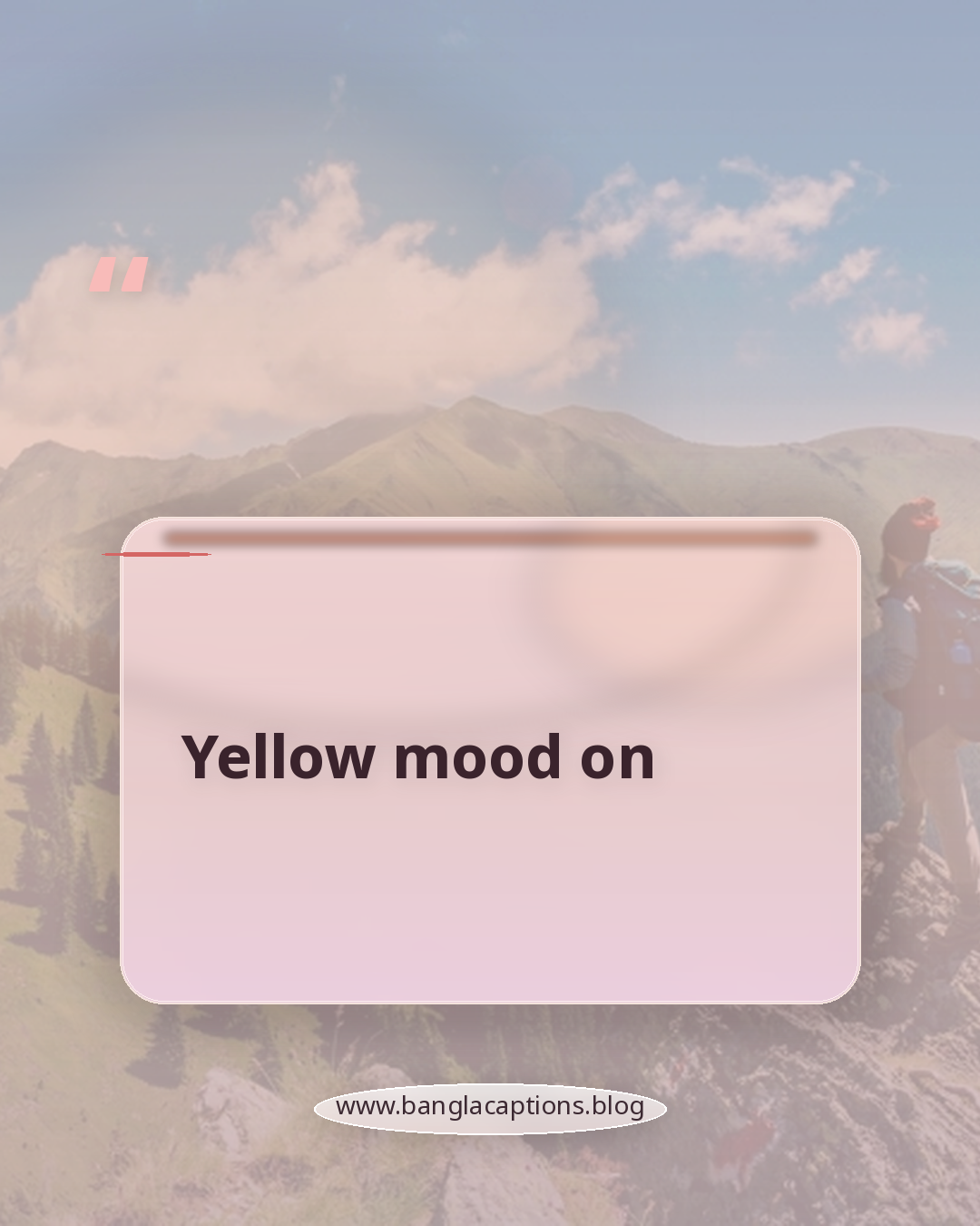 Yellow mood on - ইনস্টাগ্রামের জন্য ছোট বসন্তের ক্যাপশন